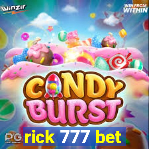 rick 777 bet